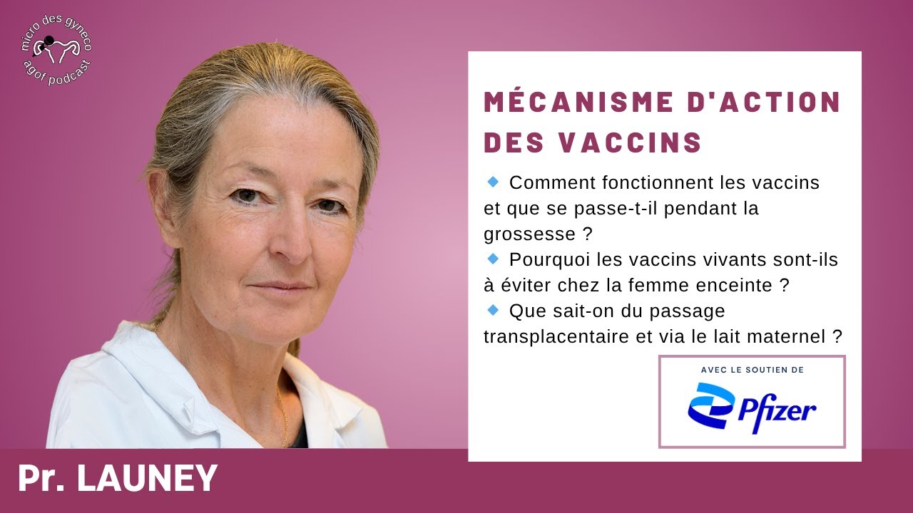 Mécanisme d'action des vaccins - Pr. Launey