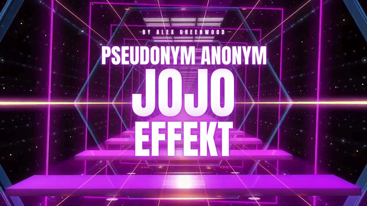 Pseudonym Anonym - Jojo-Effekt (Remake)