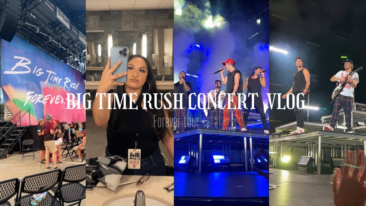 grwm: big time rush concert vlog 2022