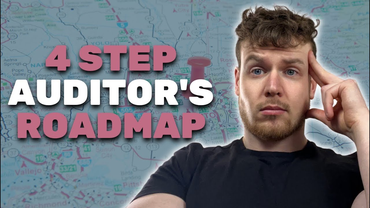 The 4 Step Auditor's Roadmap