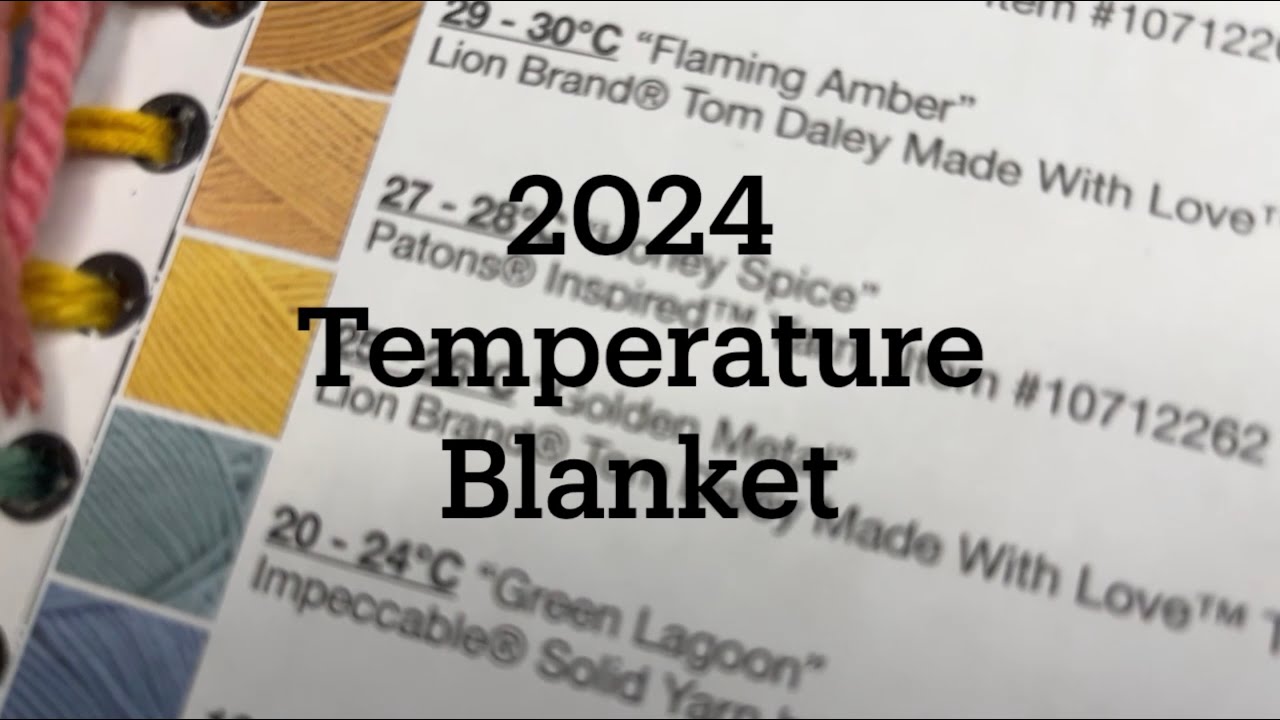 The 2024 Yarn Lineup! :: Temperature Blanket 2024