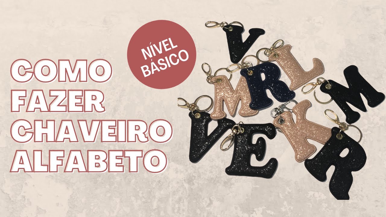 COMO FAZER : CHAVEIRO LETRA (Aula Completa + Matrizes)
