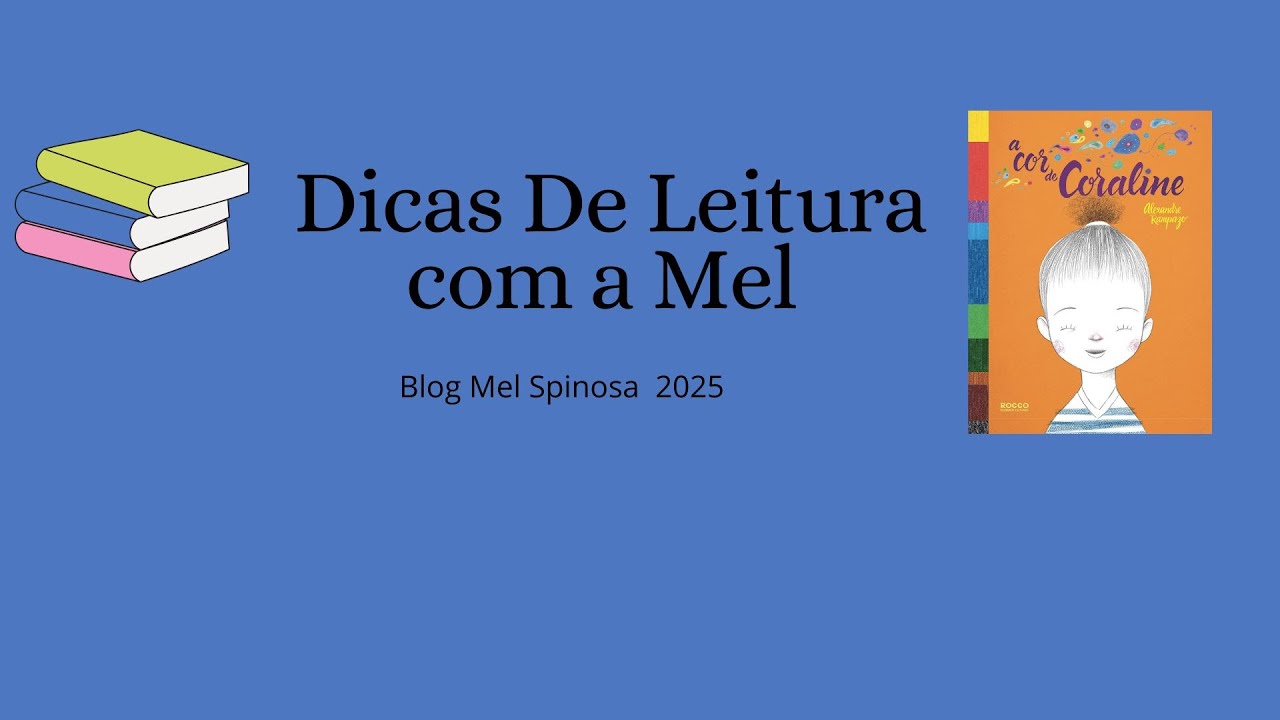 Dicas De Leitura com a Mel alexandre Rampazo a cor de coraline