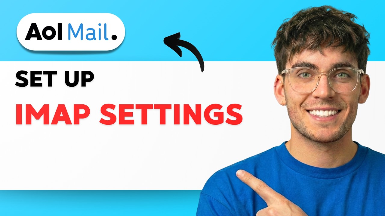 How to Set Up AOL Mail IMAP Settings [2026 Full Guide]