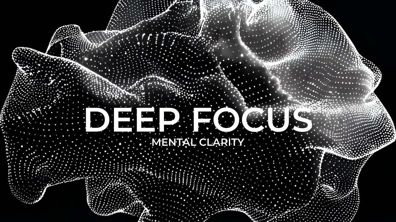 Cognitive Clarity – Gamma Brain Waves (40Hz) to Maximum Focus and Concentration, Focus Music