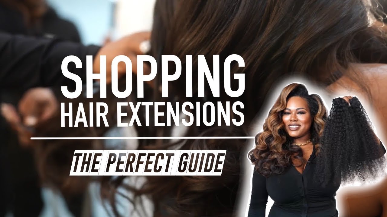BEGINNERS GUIDE TO: HAIR EXTENSIONS