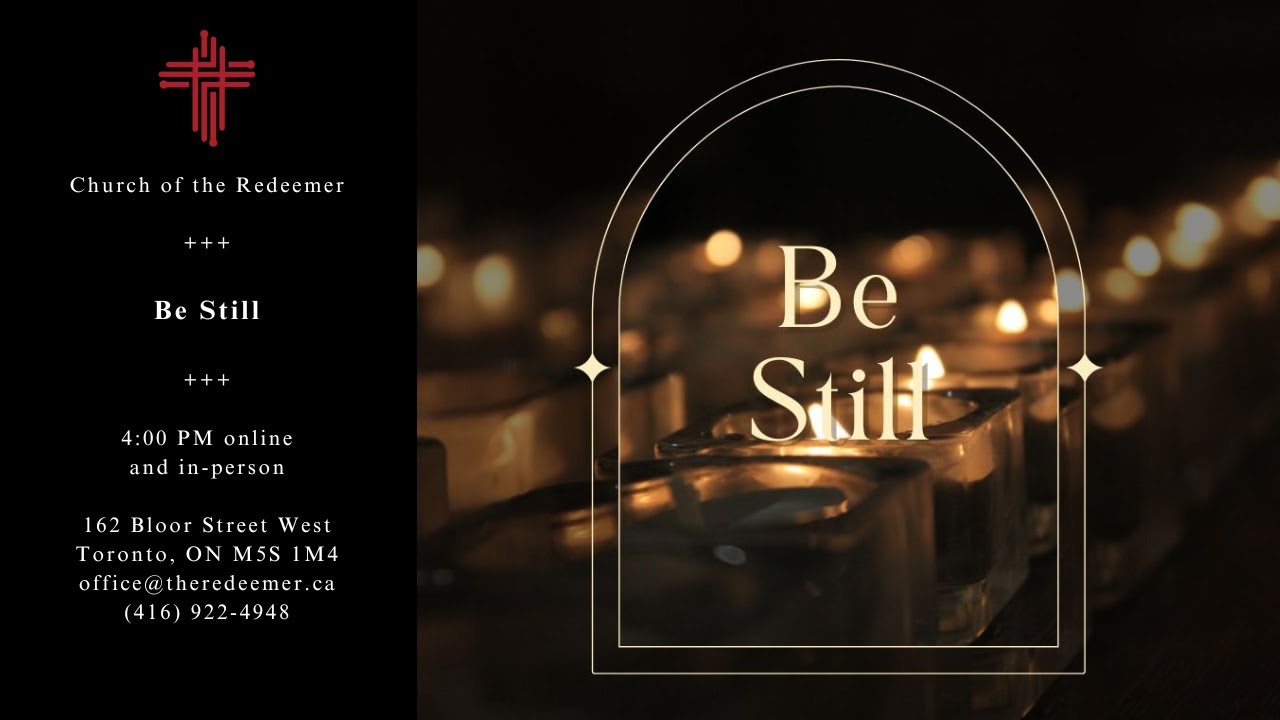 Be Still (a new expression of Taizé)