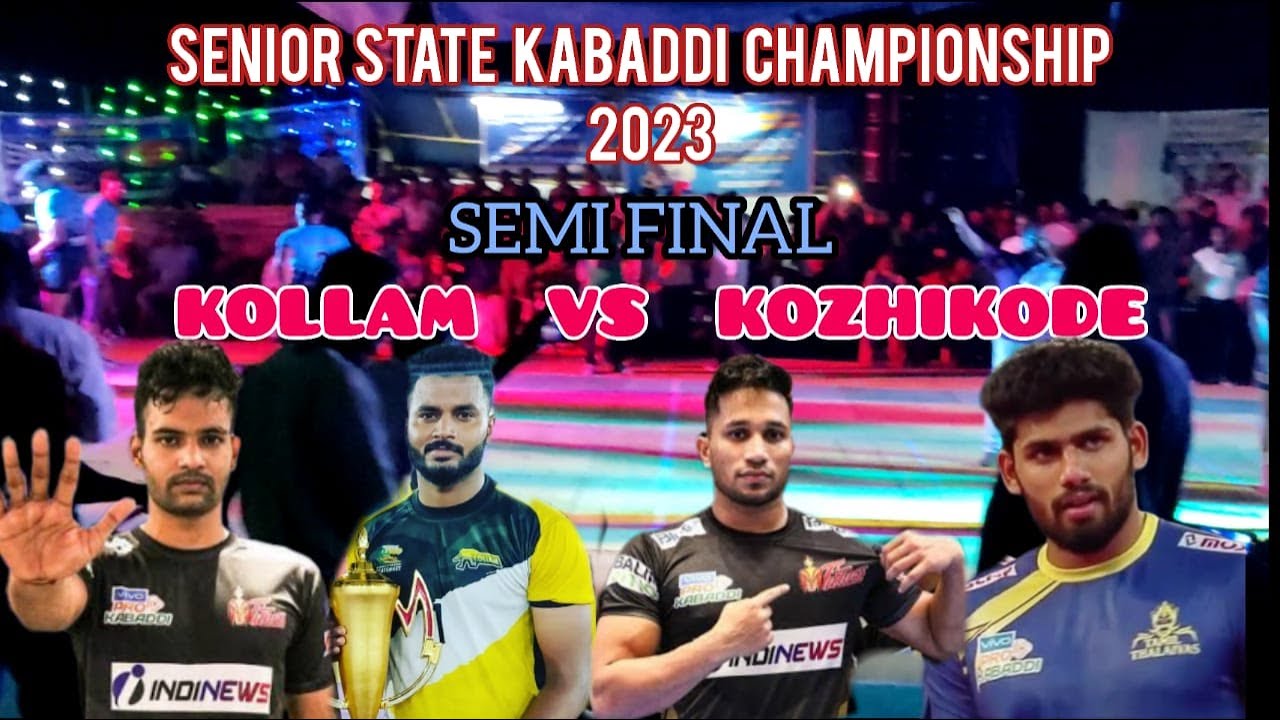 SENIOR STATE KABADDI CHAMPIONSHIP 2023. SEMIFINAL-KOLLAM VS KOZHIKODE