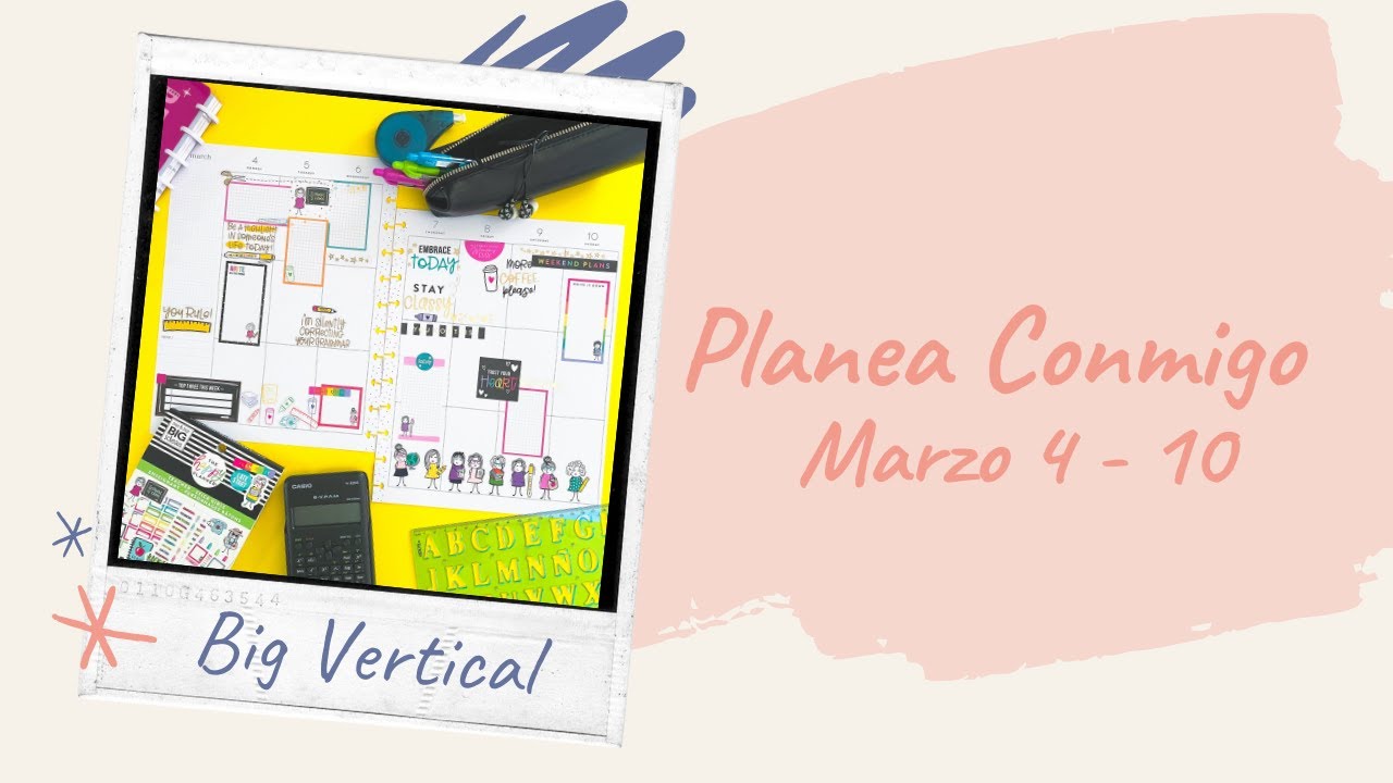 Plan with me - Planea Conmigo |Happy Planner Big Marzo 4 al 10 Catchall|