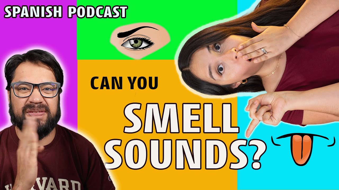 Let's talk about SENSES in SPANISH  [👂🏼 SPANISH Listening]