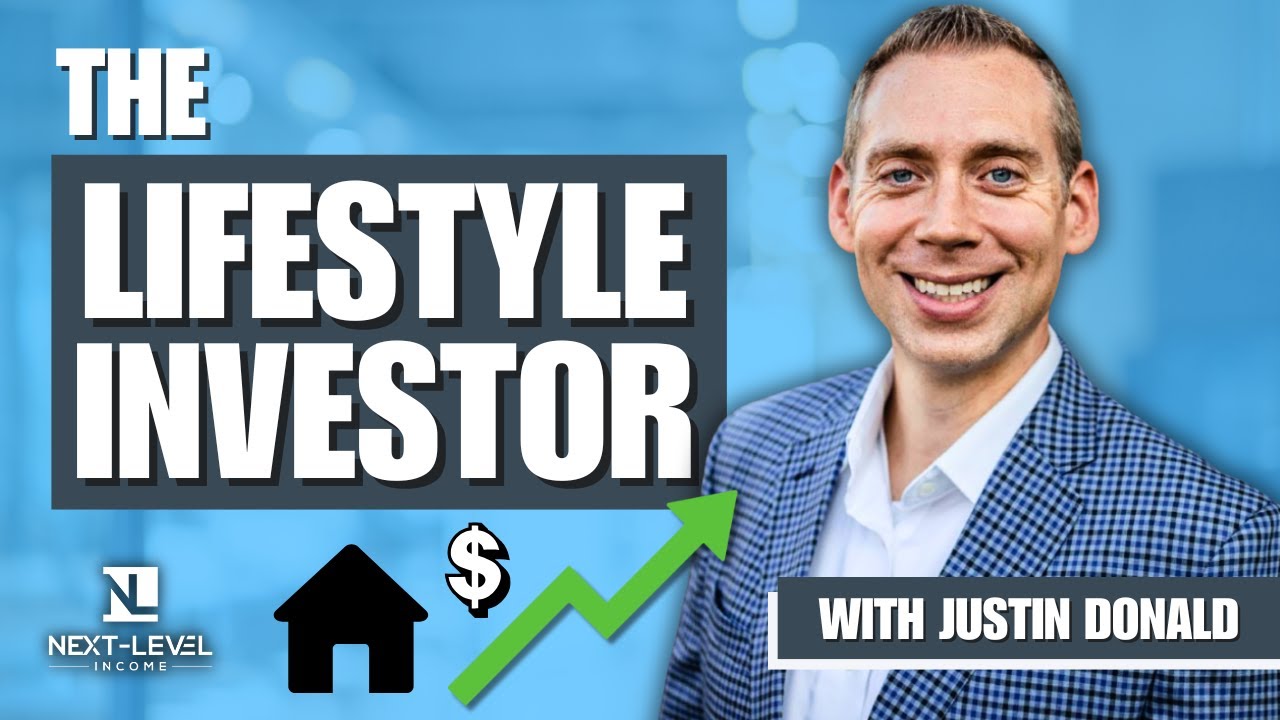 The Lifestyle Investor with Justin Donald