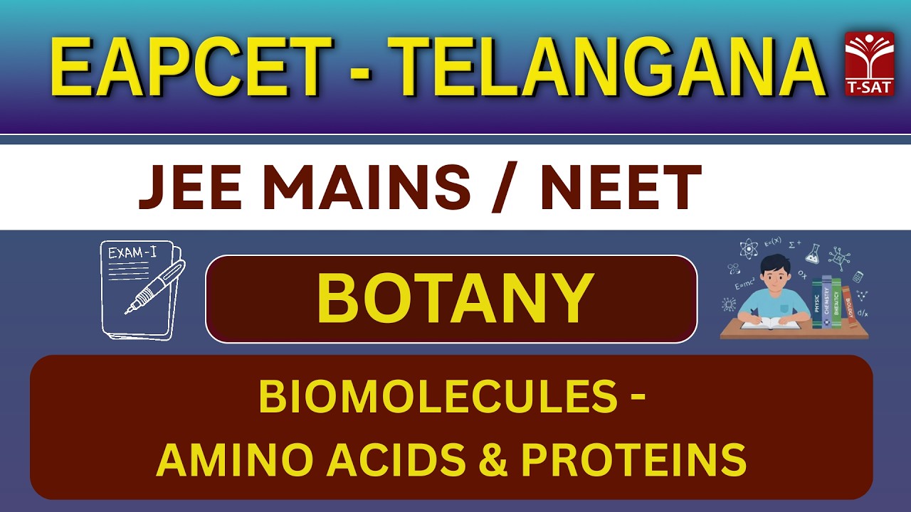 EAPCET | Botany | Biomolecules - Amino Acids & Proteins | T-SAT
