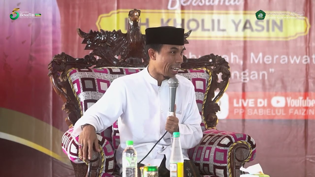 KH. KHOLIL YASIN | REUNI AKBAR IKSAFIN IKATAN SANTRI& ALUMNI SABIELUL FAIZIN #1