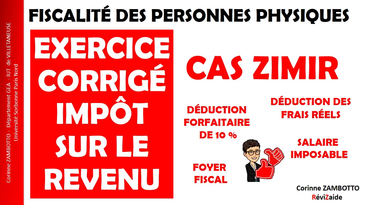EXERCICE IMP&Ocirc;T SUR LE REVENU Frais r&eacute;els - Fiscalit&eacute; des personnes physiques -  CAS ZIMIR