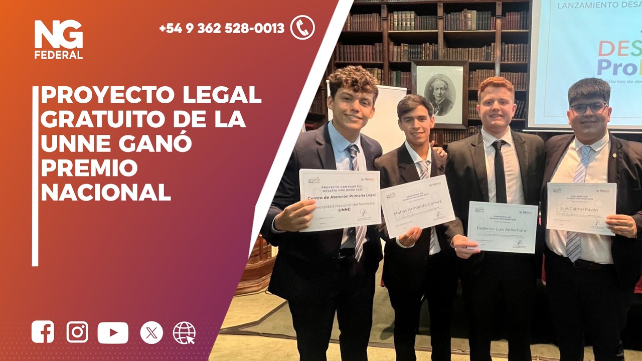 NGFEDERAL -  PROYECTO LEGAL GRATUITO DE LA UNNE GANÓ PREMIO NACIONAL