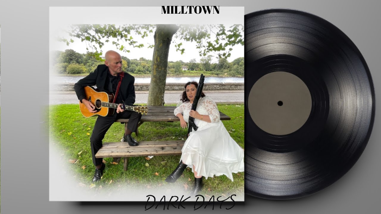 Milltown - Dark Days (Official Music Video)