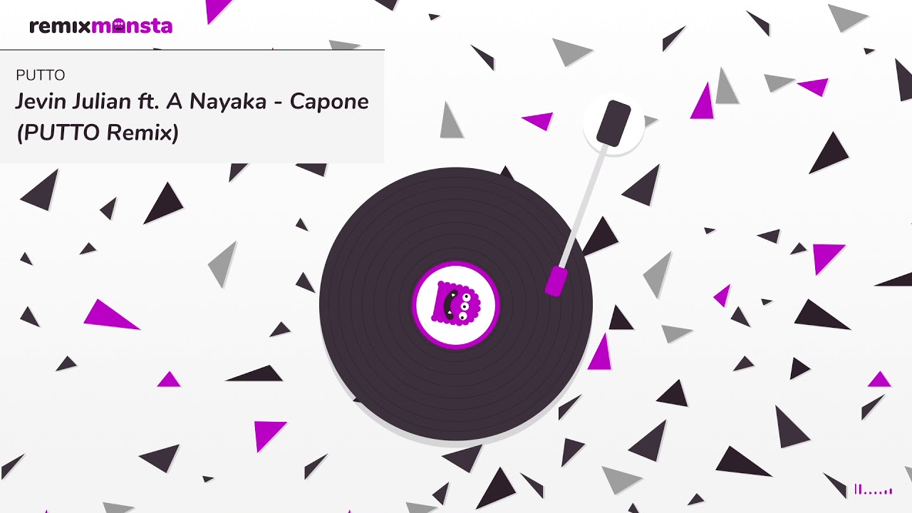 Jevin Julian ft. A Nayaka - Capone (PUTTO Remix)