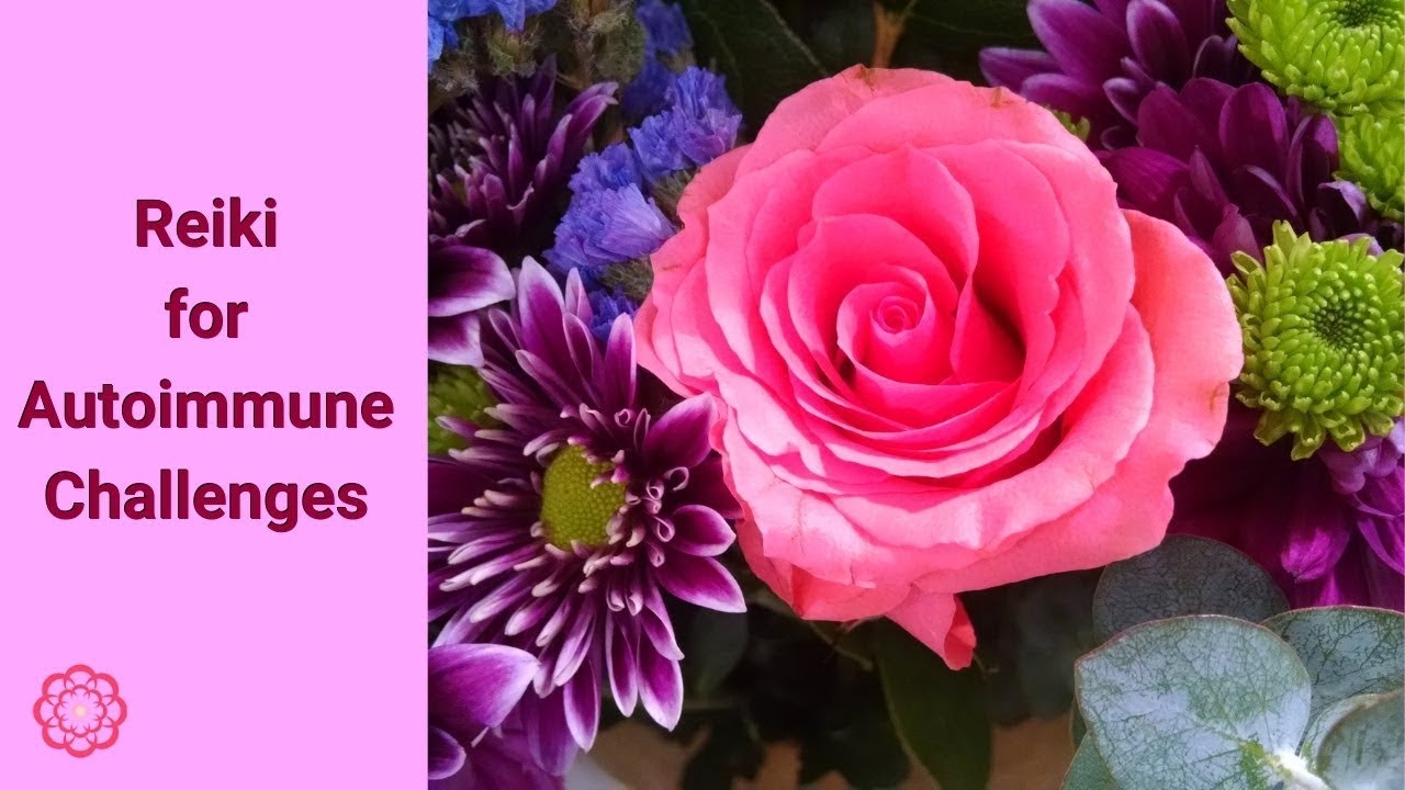 Reiki for Autoimmune Challenges 💮