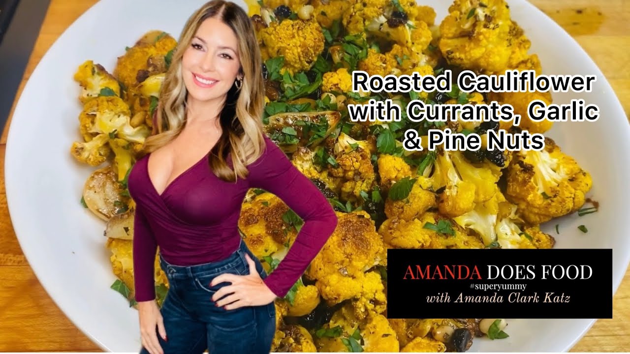 Roasted Cauliflower with Currants, Garlic & Pine Nuts