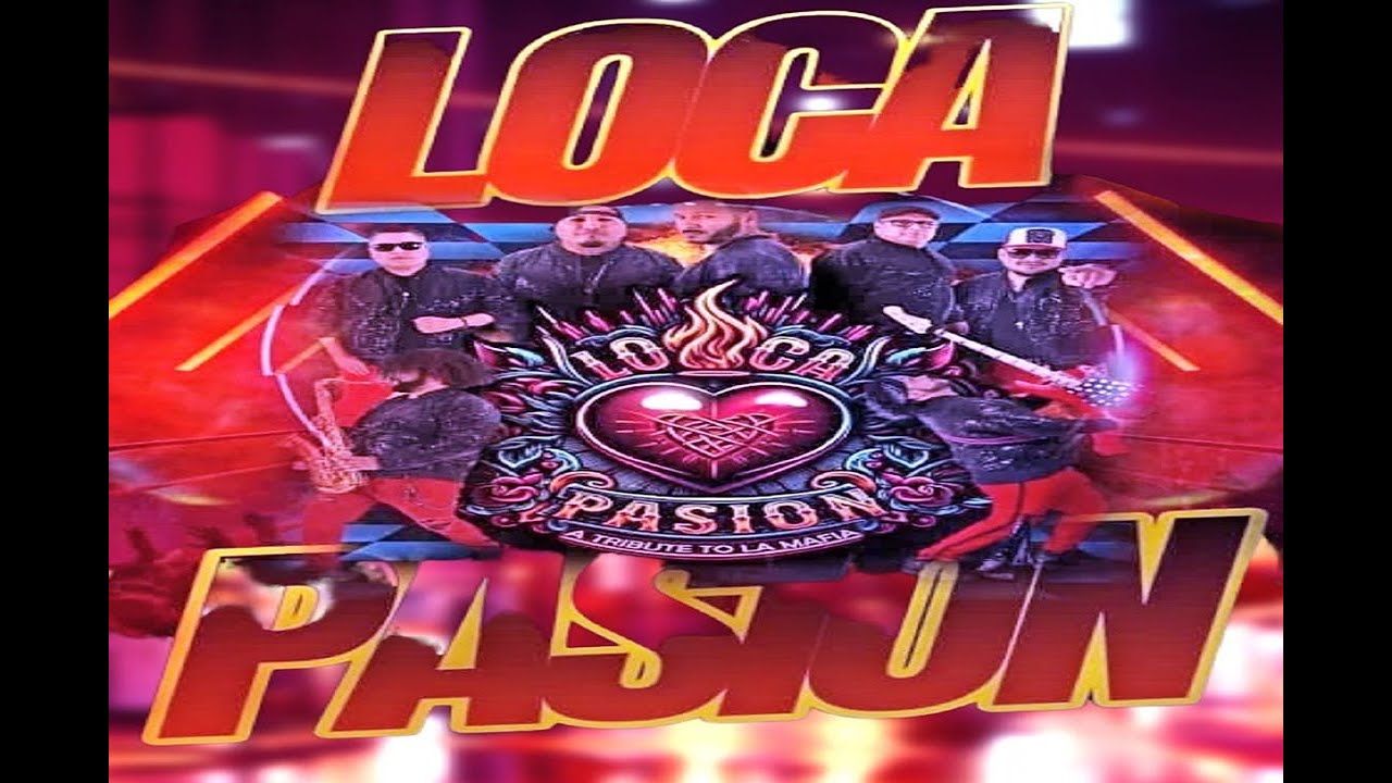 Loca Pasión-A Tribute to La Mafia Mix