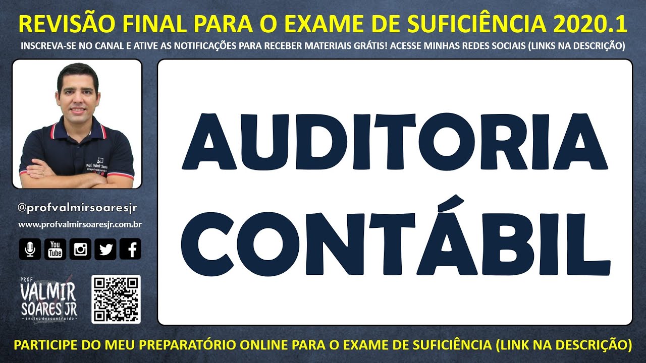 AUDITORIA CONTÁBIL PARA O EXAME DE SUFICIÊNCIA 2020.1 - CICLO DE  REVISÕES #VEMCFC