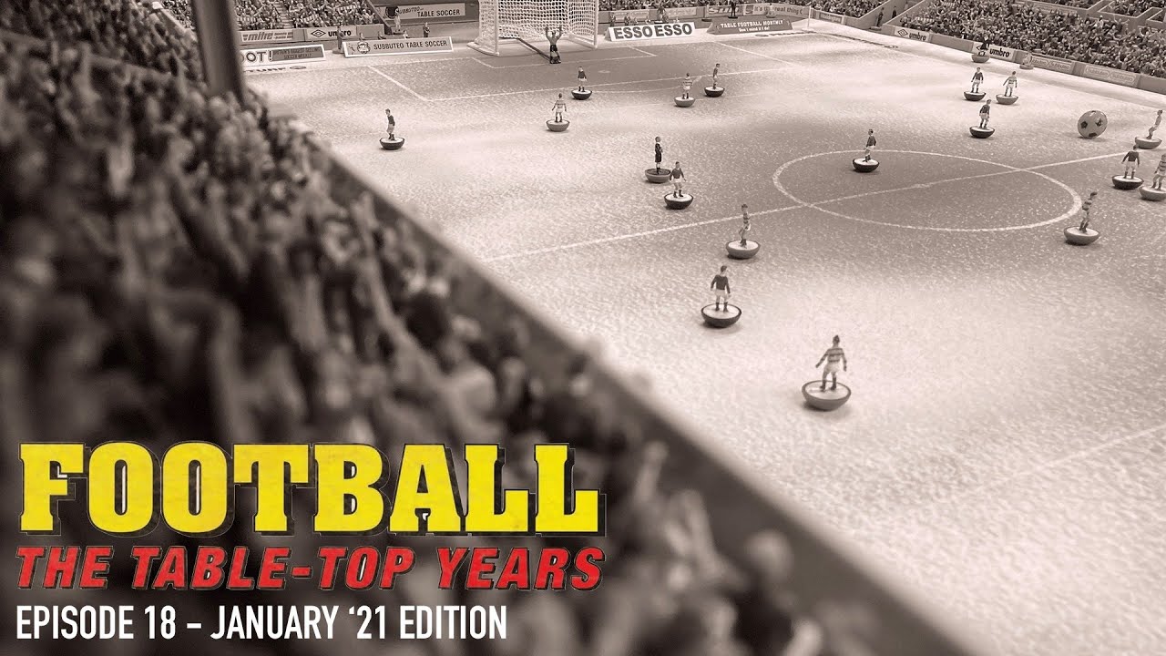 Table Football Monthly: January '21 Edition