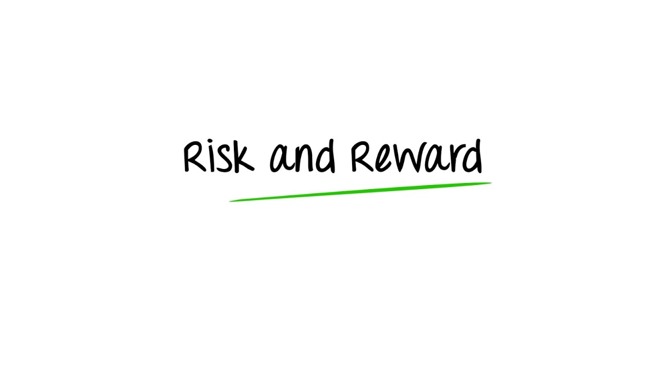 What are the Risks & Rewards in investing?