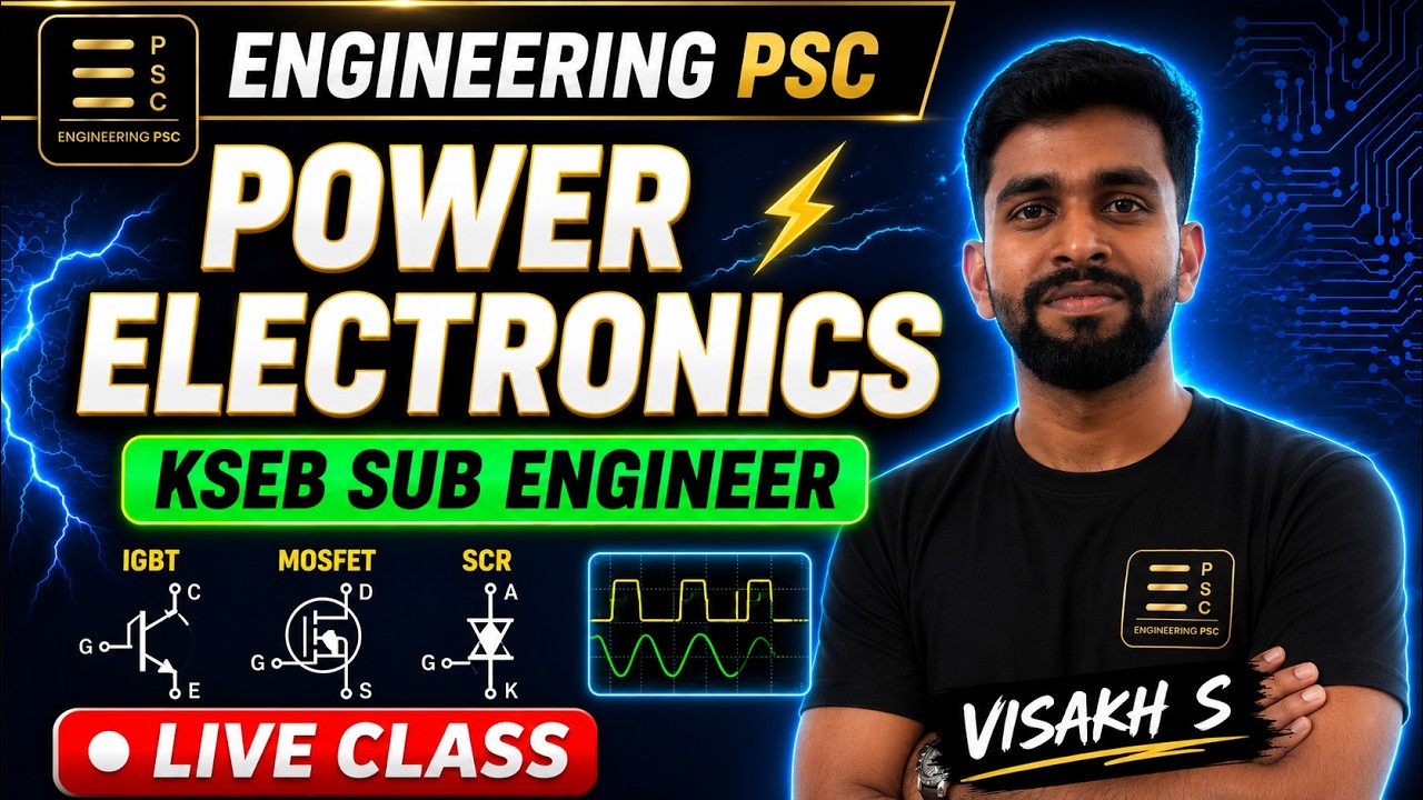 KSEB SUB ENGINEER LIVE CLASS || POWER ELECTRONICS