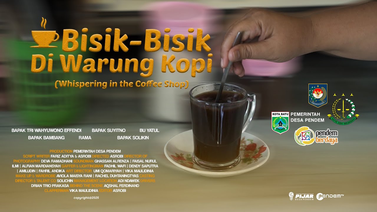 Film Pendek - BISIK-BISIK DI WARUNG KOPI - JAKSA GARDA DESA(JAGA DESA) - DESA PENDEM - KOTA BATU