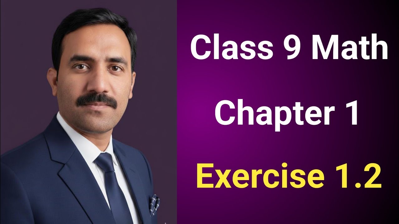 Class 9 Math Chapter 1 Exercise 1.2 Punjab Board | Class 9 Maths Unit 1 Exercise 1.2