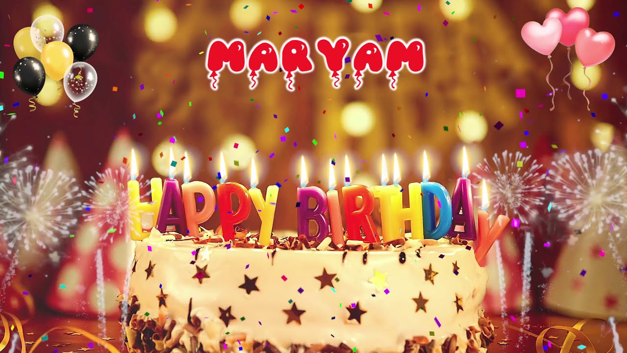 MARYAM birthday song &ndash; Happy Birthday Maryam