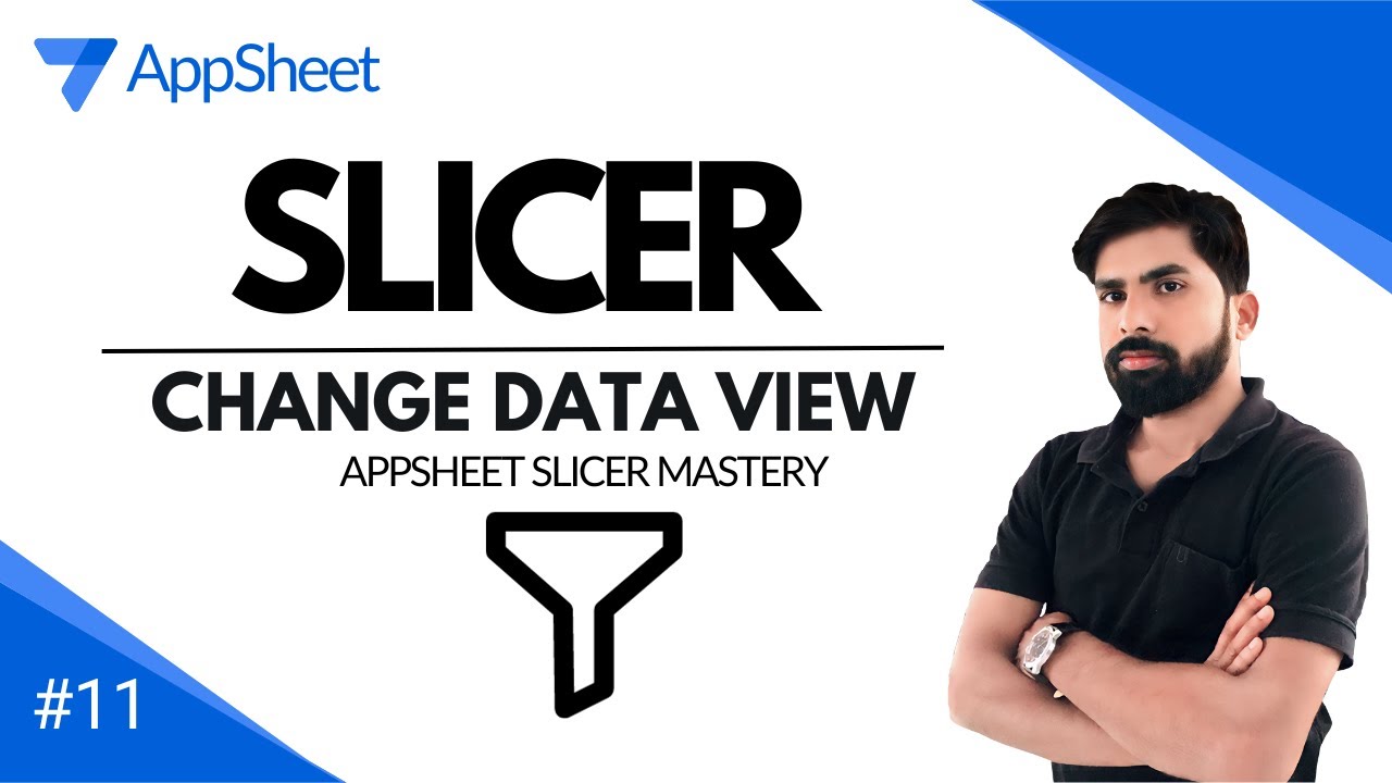 AppSheet: SLICER | Ep-11 | Simplifying Data Filtering Tutorial | [Hindi]
