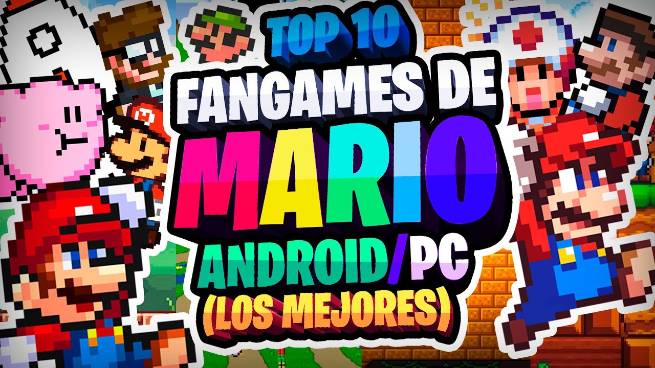 ⭐ TOP 10 Los FANGAMES MÁS INCREÍBLES De MARIO BROS! (2022) PARA (ANDROID/PC) + Descarga