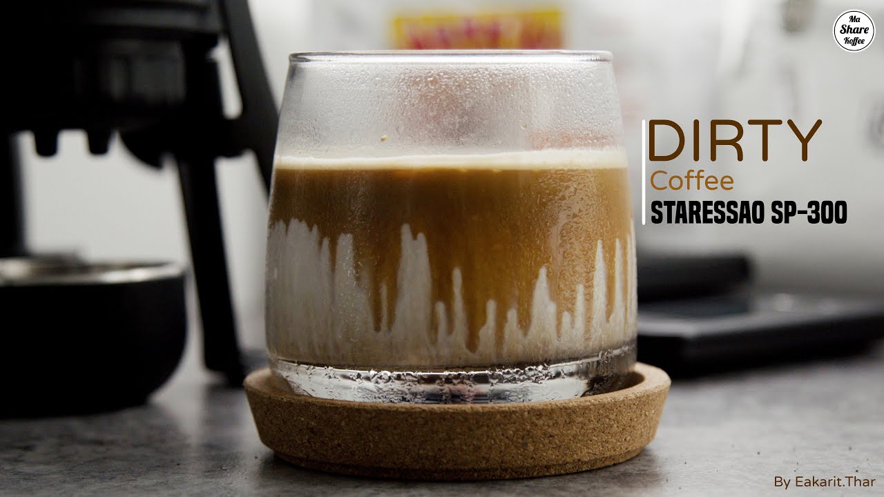 DIRTY Coffee from staresso sp-300 | ทำกาแฟเดอร์ตี้ จากเครื่องsp-300 (4K) ASMR