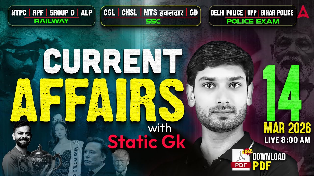 Current Affairs Today | 14 March Current Affairs 2026 for SSC & Railway | Static GK By Ashutosh Sir