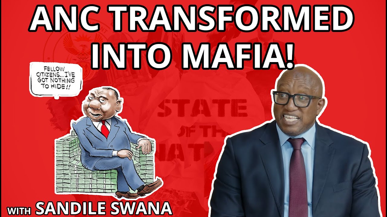 THE ANC IS NOW A MAFIA! I with Sandile Swana