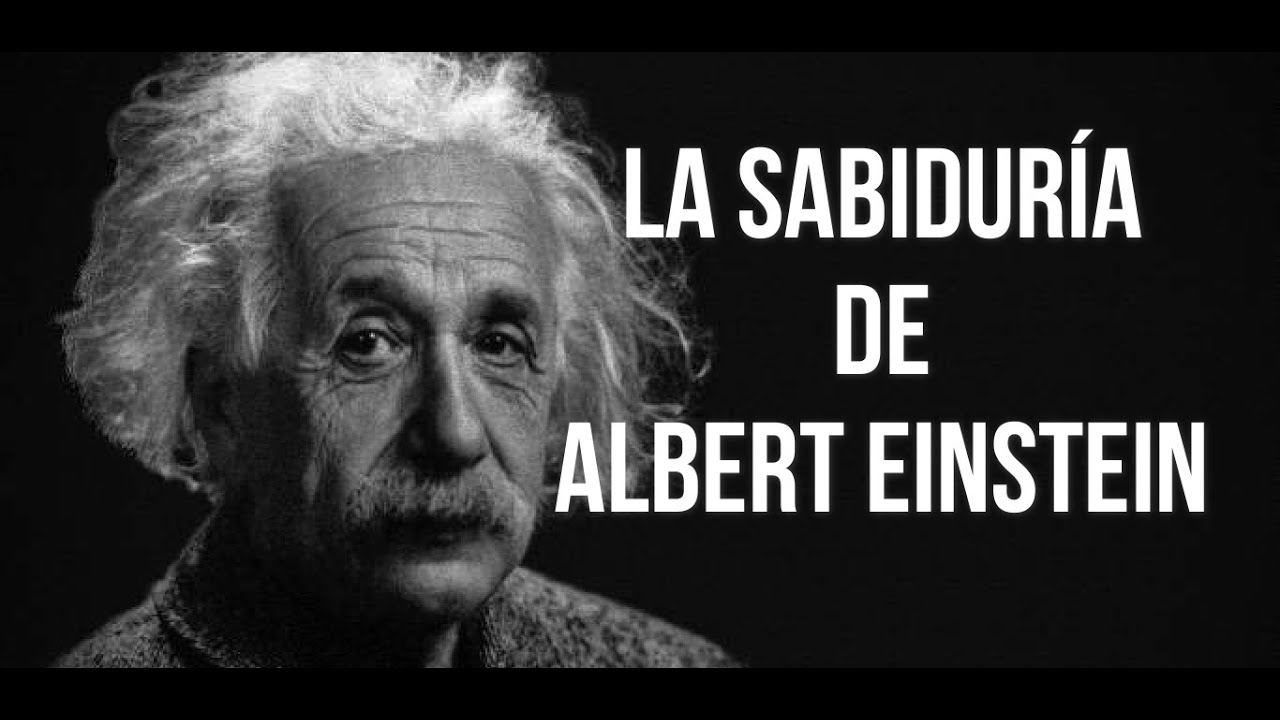 LA SABIDUR&Iacute;A DE ALBERT EINSTEIN - Frases y citas c&eacute;lebres - LA PREPARACI&Oacute;N PARA EL FUTURO