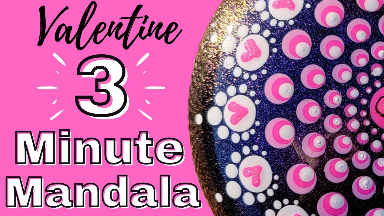 ❤ Valentine 3 Minute Mandala Rock Painting