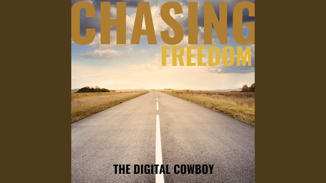 Chasing Freedom