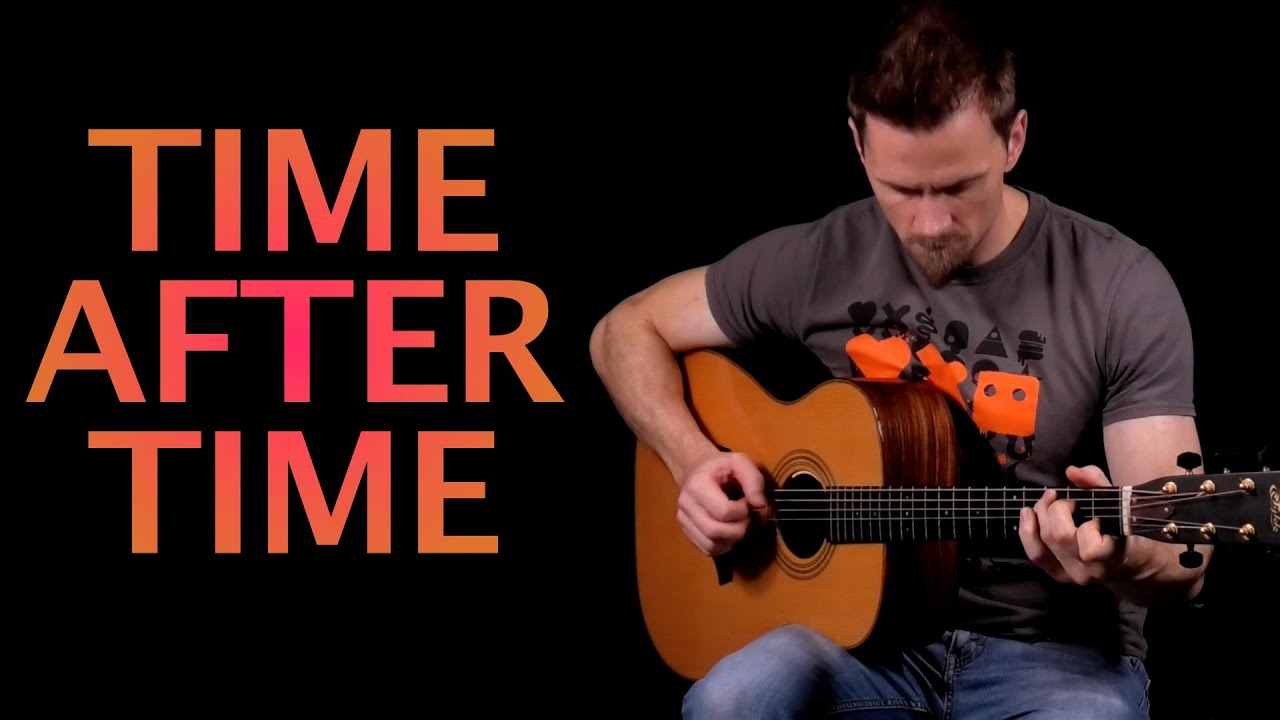Time After Time / Cyndi Lauper (Fingerstyle)