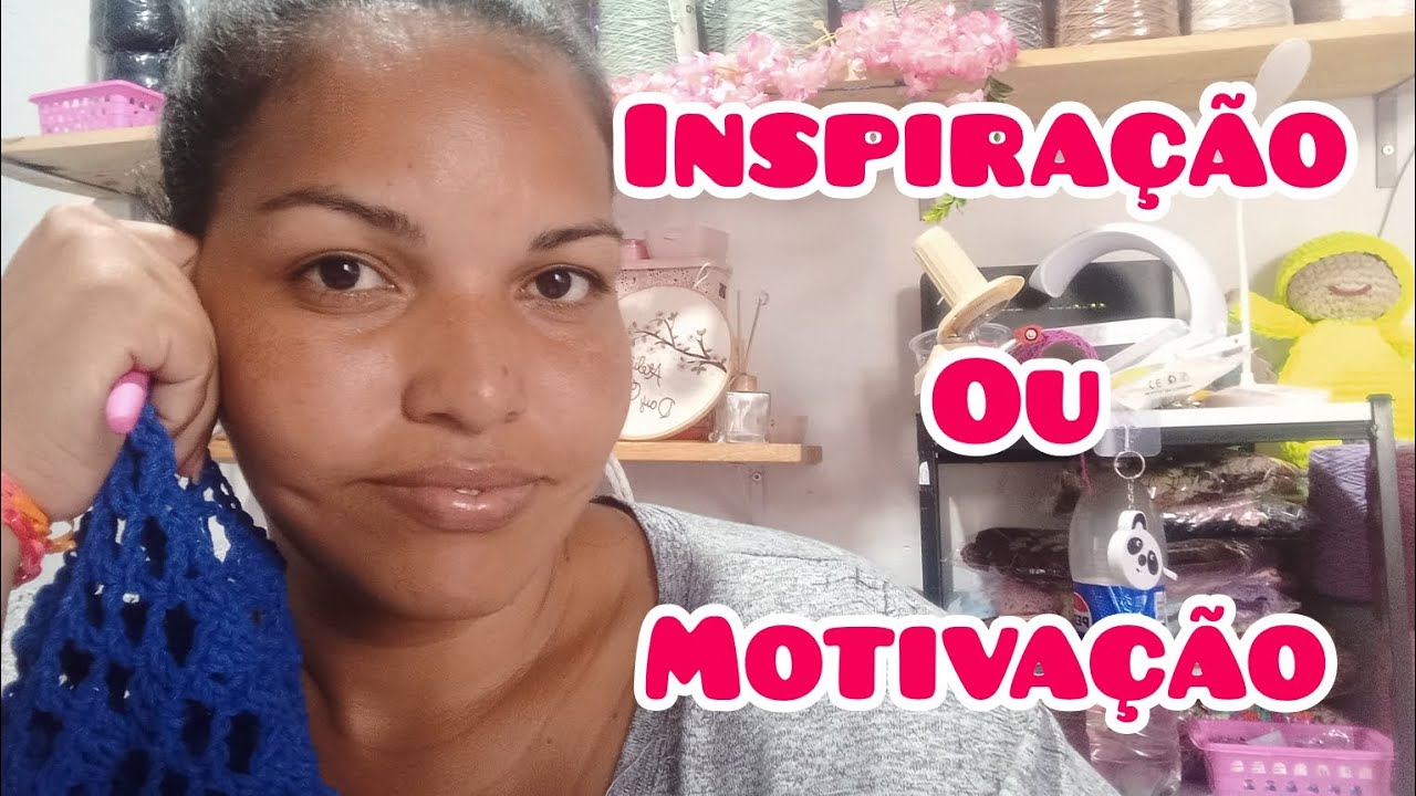 O que preciso ter, Inspiração ou Motivação? ☺️