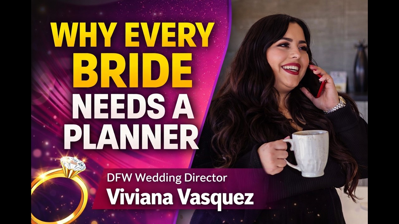 Why Every Bride Needs a Planner | Viviana Vasquez, Perfect Unity Events | Dallas, Texas