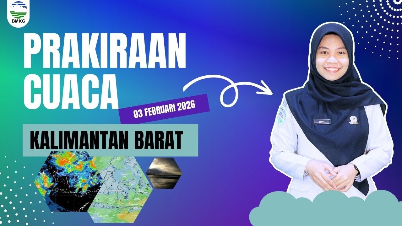 Prakiraan Cuaca Kalimantan Barat Hari Selasa, 03 Februari 2026