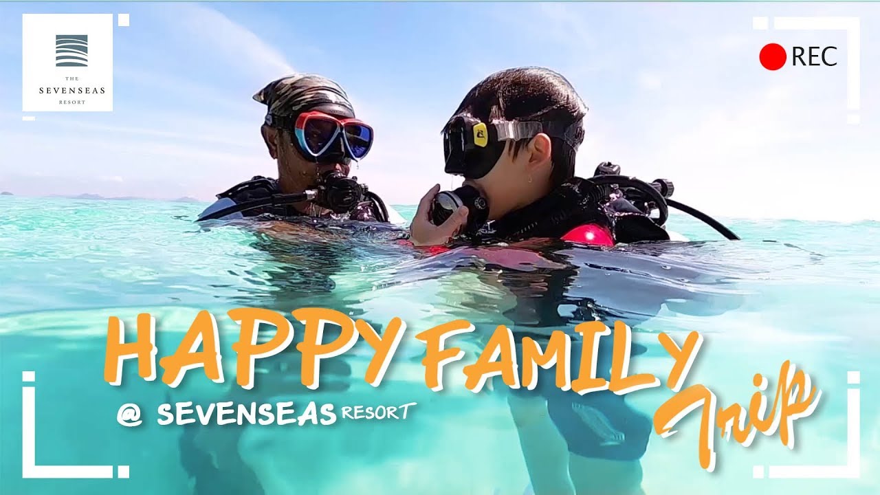 Happy Family Trip @ SEVEN SEAS Resort [EP 2]
