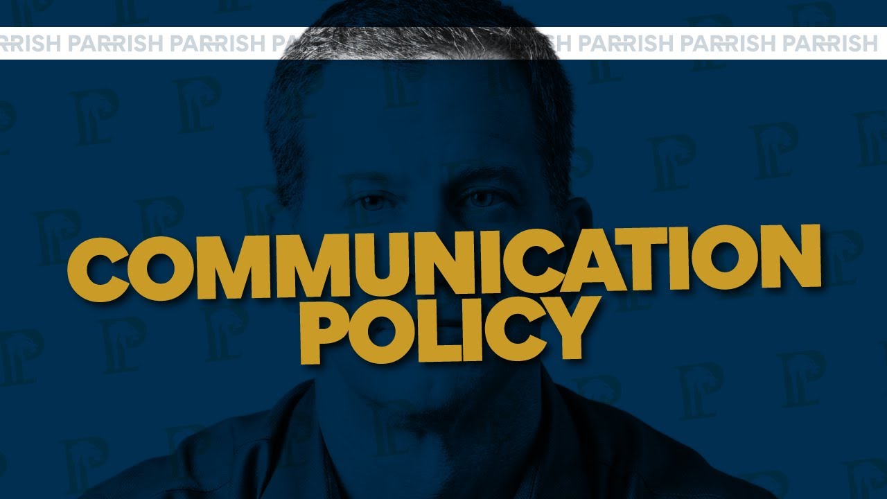 Parrish Law Firm | Our Communication Policy