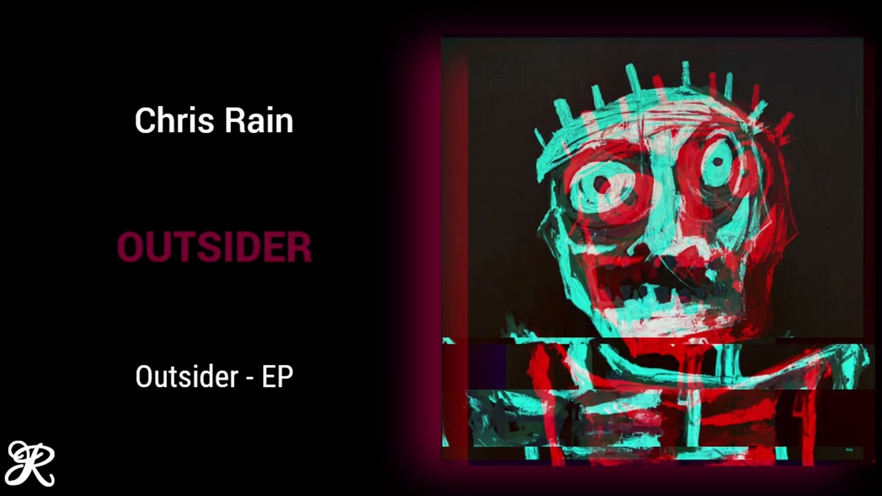 Chris Rain - Outsider (Prod. Hanto)