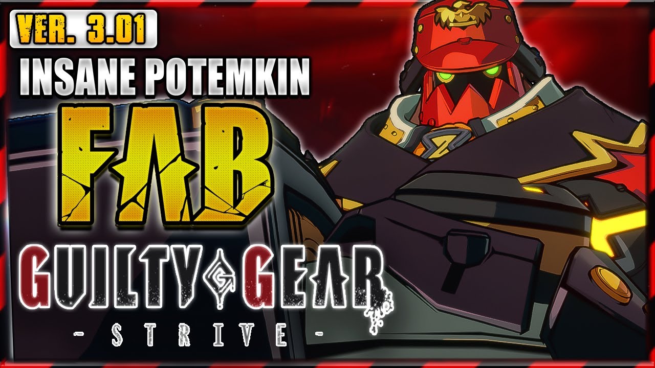 GGST ✨ FAB ➤ INSANE POTEMKIN ✨ Guilty Gear Strive | GGST FAN + @notabadguygg