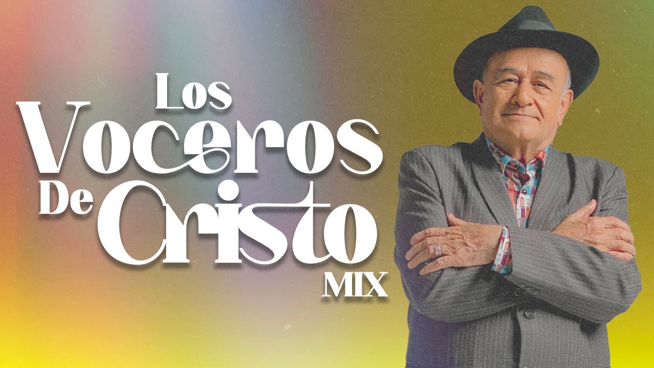 Alabanzas, Coritos e Himnos con Los Voceros de Cristo | Música Cristiana 2024