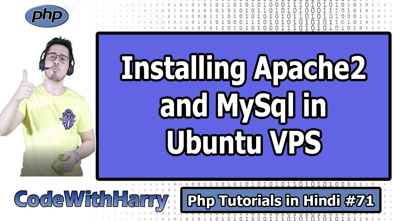Installing Apache2 & MySQL on Ubuntu for PHP Hosting | PHP Tutorial #71