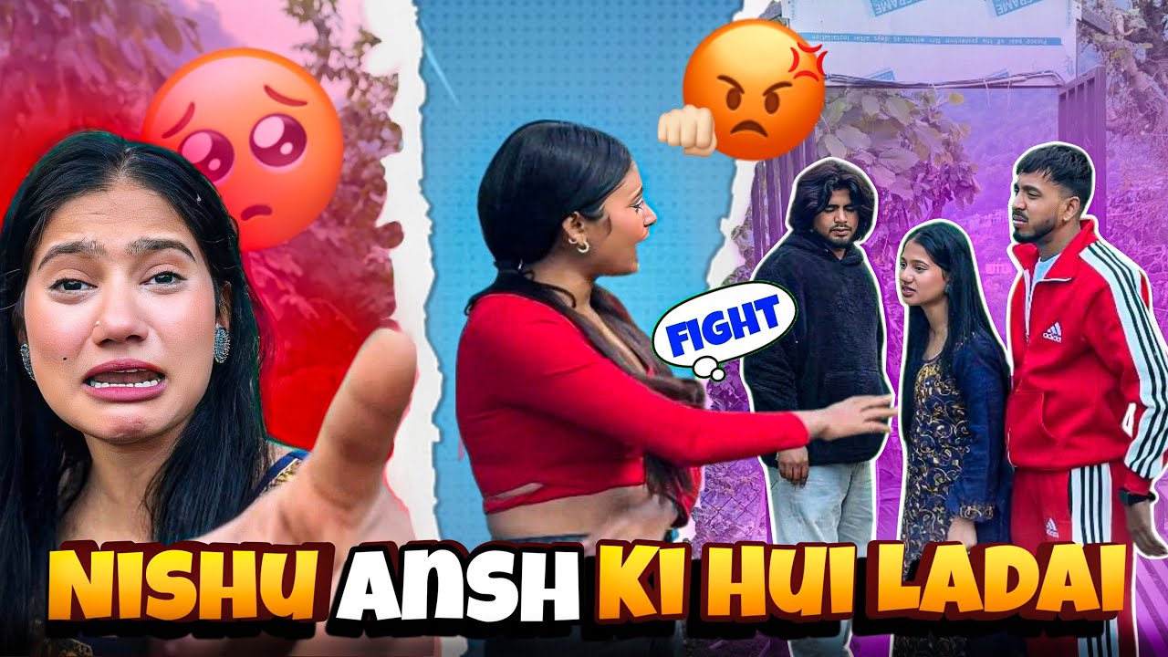 NISHU KO ANSH NE ULTA KYU BOLA 😡💔 || NISHU LAGI RONE😭 #prank #viralvideo 